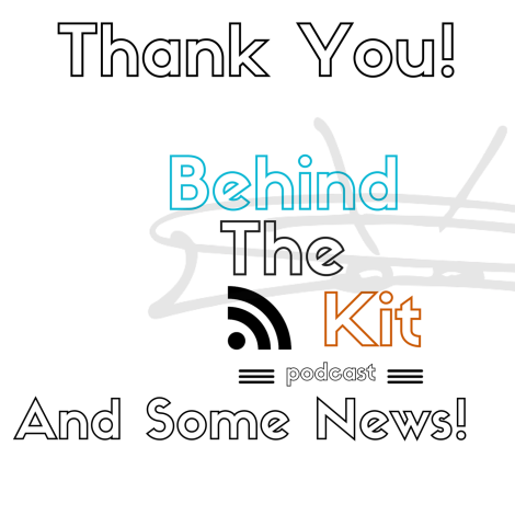 Behind The Kit Podcast episode #51